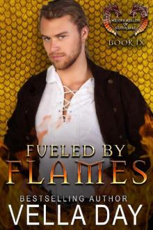Fueled By Flames: A Hot Paranormal Dragon Romance (Hidden Realms of Silver Lake Book 9) Read online