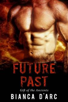 Future Past (Gift of the Ancients Book 2) Read online