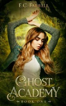 Ghost Academy: Book One Read online