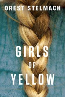 Girls of Yellow Read online