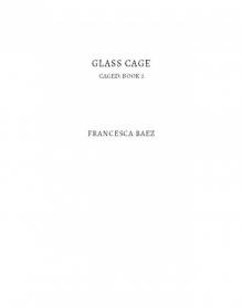 Glass Cage Read online