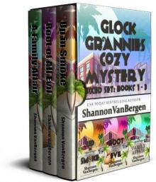 Glock Grannies Cozy Mystery Boxed Set: Books 1 - 3 Read online