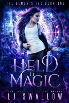 Held by Magic: A Reverse Harem Paranormal Romance (The Demon's Fae Book 1) Read online