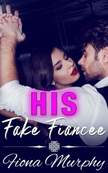 His Fake Fiancée: BBW Romance (Fake it For Me Book 1) Read online