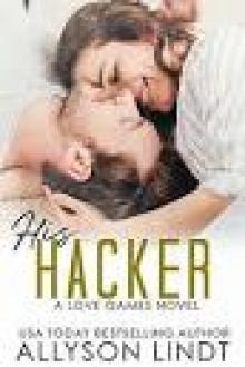 His Hacker (Love Games, #5) Read online