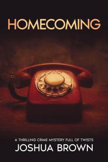 HOMECOMING: A thrilling crime mystery full of twists (New York Murder Mysteries Book 4) Read online