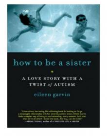 How to Be a Sister Read online
