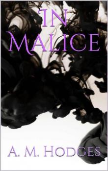 In Malice (The Stolen Queen Book 1)