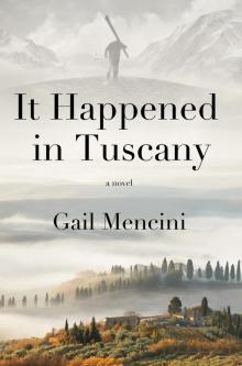 It Happened in Tuscany Read online