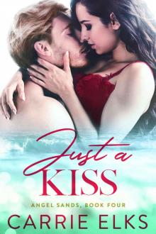 Just A Kiss Read online