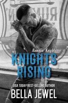 Knights Rising (Rumblin' Knights Book 1)