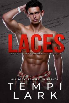Laces : An Asylum Bully Romance (Boys of Hawthorne Asylum)