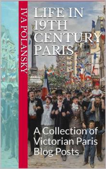 Life in 19th Century Paris Read online