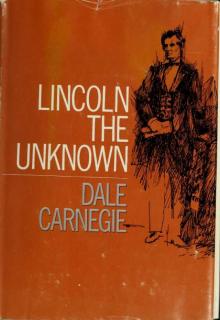 Lincoln, the unknown Read online