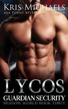 Lycos (Guardian Security Shadow World Book 3) Read online
