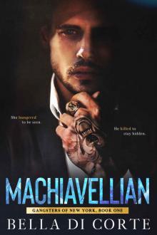 Machiavellian: Gangsters of New York, Book 1 Read online