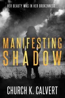 Manifesting Shadow, #1 Read online