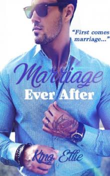 Marriage Ever After Read online
