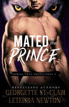 Mated to the Prince (Portal City Protectors Book 3) Read online