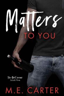 Matters to You: A Single Parent Romance (The Hart Series Book 5) Read online