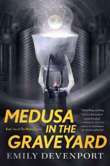 Medusa in the Graveyard Read online