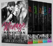 Ménage in Manhattan: The Complete 5-Book Ménage Romance Collection Read online