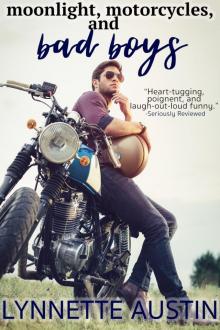 Moonlight, Motorcycles, and Bad Boys Read online