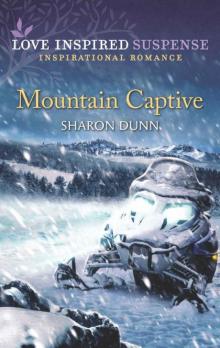Mountain Captive (Love Inspired Suspense) Read online