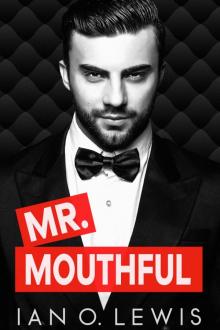 Mr Mouthful Read online