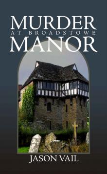 Murder at Broadstowe Manor Read online