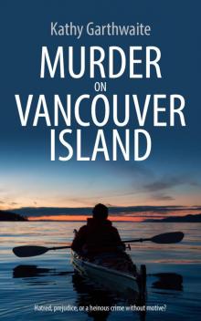 Murder On Vancouver Island Read online