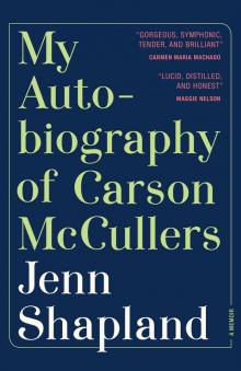 My Autobiography of Carson McCullers Read online