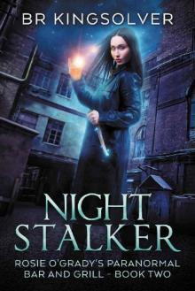 Night Stalker (Rosie O'Grady's Paranormal Bar and Grill Book 2) Read online
