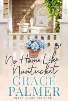 No Home Like Nantucket (Sweet Island Inn Book 1) Read online