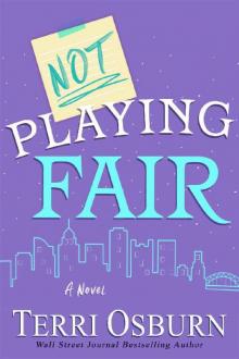 Not Playing Fair (The NOT Series Book 2) Read online