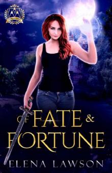 Of Fate and Fortune: A Reverse Harem Paranormal Romance (Arcane Arts Academy Book 4) Read online