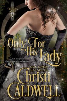Only For His Lady (The Theodosia Sword Book 1) Read online