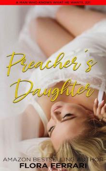 Preacher's Daughter: An Instalove Possessive Age Gap Romance Read online