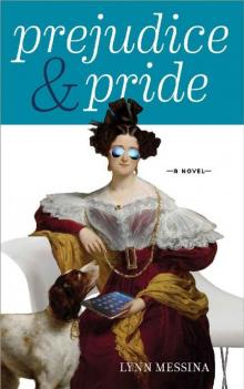 Prejudice & Pride Read online