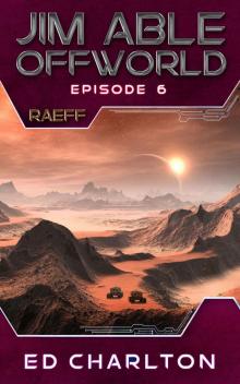 RAEFF (Jim Able: Offworld Book 6) Read online