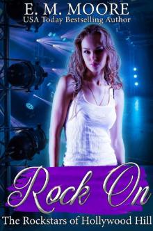 Rock On: A Bully Romance (The Rockstars of Hollywood Hill) Read online