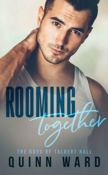 Rooming Together: An M/M Daddy Romance (The Boys of Talbert Hall Book 1) Read online