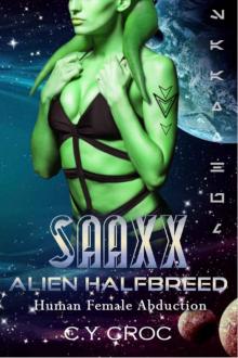 Saaxx Alien Halfbreed: A SciFi Romance (Human Female Abduction Book 6) Read online