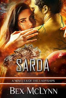 Sarda: A Sci Fi Alien Romance: A Novella of The Ladyships Read online