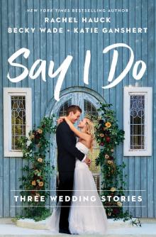 Say I Do Read online