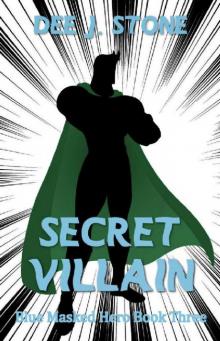 Secret Villain Read online