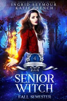 Senior Witch, Fall Semester Read online