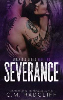 Severance (Entangled Series Book 2) Read online