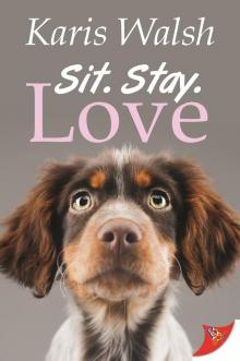 Sit. Stay. Love. Read online