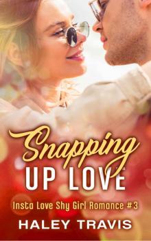 Snapping Up Love Read online